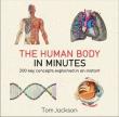 The Human Body in Minutes. Autor: Jackson Tom. Dadada.pl Okładka książki The Human Body in Minutes