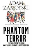 The Phantom Terror. Autor: Zamoyski Adam. Dadada.pl Okładka książki The Phantom Terror