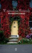 W ogrodzie Mirandy. Wydawca: Wydawnictwo Literackie. Dadada.pl Opakowanie W ogrodzie Mirandy