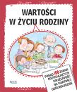 Wartości w życiu rodziny. Autor: Blanco Laura, Carbonell Silvia. Dadada.pl Okładka książki Wartości w życiu rodziny