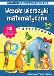Wesołe wierszyki matematyczne. Autor: Paruszewska Joanna. Dadada.pl Okładka książki Wesołe wierszyki matematyczne