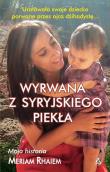 Okładka książki Wyrwana z syryjskiego piekła