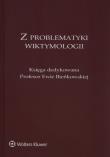 Z problematyki wiktymologii. Autor: Klaus Witold, Lidia Mazowiecka (red.), Tarwacka Anna. Dadada.pl Okładka książki Z problematyki wiktymologii