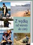 Okładka książki Z wędką od wiosny do zimy