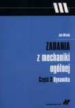 Okładka książki Zadania z mechaniki ogólnej Część 3 Dynamika