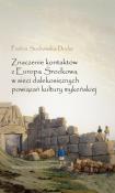 Okładka książki Znaczenie kontaktów z Europą Środkową w sieci dalekosiężnych powiązań kultury mykeńskiej