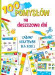 100 pomysłów na deszczowe dni. Autor: Ewa Gorzkowska-Parnas. Dadada.pl Okładka książki 100 pomysłów na deszczowe dni