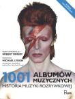 1001 albumów muzycznych Historia muzyki rozrywkowej. Autor: Robert Dimery. Dadada.pl Okładka książki 1001 albumów muzycznych Historia muzyki rozrywkowej
