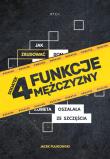 4 funkcje mężczyzny książka +CD. Autor: Pulikowski Jacek. Dadada.pl Okładka książki 4 funkcje mężczyzny książka +CD