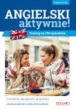Angielski aktywnie! Trening na 200 sposobów. Autor: Joanna Szyke, Anna Kamont. Dadada.pl Okładka książki Angielski aktywnie! Trening na 200 sposobów