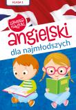 Angielski dla najmłodszych. Klasa I. Poziom A1. Autor: Paszylk Bartłomiej. Dadada.pl Okładka książki Angielski dla najmłodszych. Klasa I. Poziom A1