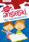 Angielski dla najmłodszych. Przedszkole. Poziom A0. Autor: Paszylk Bartłomiej. Dadada.pl Okładka książki Angielski dla najmłodszych. Przedszkole. Poziom A0