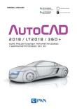 AutoCAD 2018/LT2018/360+. Autor: Jaskulski Andrzej. Dadada.pl Okładka książki AutoCAD 2018/LT2018/360+