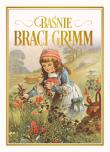 Baśnie braci Grimm. Autor: Jakub i Wilhelm Grimm. Dadada.pl Okładka książki Baśnie braci Grimm