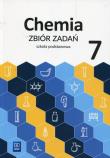 Chemia 7 Zbiór zadań. Autor: Waldemar Tejchman, Lidia Wasyłyszyn, Warchoł Anna. Dadada.pl Okładka książki Chemia 7 Zbiór zadań