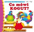 Co mówi kogut?. Autor: Sikorska Paulina. Dadada.pl Okładka książki Co mówi kogut?