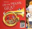 Co tak pięknie gra? Poznajemy instrumenty muzyczne. Autor: Włodzimierz Izban, Krzysztof Zięba. Dadada.pl Okładka książki Co tak pięknie gra? Poznajemy instrumenty muzyczne