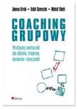 Coaching grupowy. Autor: Joanna Grela, Rafał Szewczak, Michał Bloch. Dadada.pl Okładka książki Coaching grupowy