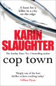 Cop Town. Autor: Karin Slaughter. Dadada.pl Okładka książki Cop Town