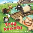 Czas na bajkę. Trzy koziołki. Autor: Marcela Calderon (ilustr.). Dadada.pl Okładka książki Czas na bajkę. Trzy koziołki