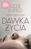 Dawka życia. Autor: Lizzie Enfield. Dadada.pl Okładka książki Dawka życia