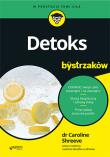 Detoks dla bystrzaków. Autor: Caroline Shreeve. Dadada.pl Okładka książki Detoks dla bystrzaków