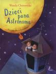 Dzieci Pana Astronoma. Autor: Chotomska Wanda i inni. Dadada.pl Okładka książki Dzieci Pana Astronoma
