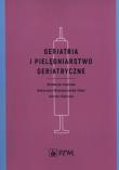Okładka książki Geriatria i pielęgniarstwo geriatryczne