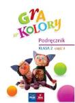 Okładka książki Gra w kolory. Podręcznik SP 2 cz.3