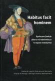Opakowanie Habitus facit hominem
