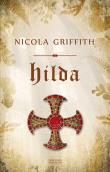 Hilda. Autor: Nicola Griffith. Dadada.pl Okładka książki Hilda