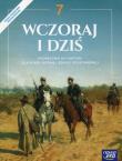 Historia SP 7 Wczoraj i dziś Podr. NE. Autor: Łaszkiewicz Anna, Jarosław Kłaczkow (red.). Dadada.pl Okładka książki Historia SP 7 Wczoraj i dziś Podr. NE