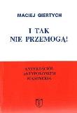Okładka książki I tak nie przemogą! Antykościół, antypolonizm...
