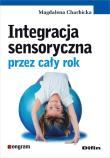 Integracja sensoryczna przez cały rok. Autor: Charbicka Magdalena. Dadada.pl Okładka książki Integracja sensoryczna przez cały rok
