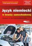 Język niemiecki w branży samochodowej. Autor: Grochowski Piotr. Dadada.pl Okładka książki Język niemiecki w branży samochodowej