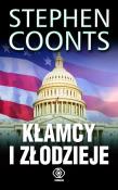 Kłamcy i złodzieje. Autor: Coonts Stephen. Dadada.pl Okładka książki Kłamcy i złodzieje