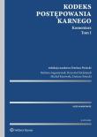 Kodeks postępowania karnego Komentarz Tom 1 i 2. Autor: Augustyniak Barbara, Eichstaedt Krzysztof, Kurowski Michał, Świecki Dariusz. Dadada.pl Okładka książki Kodeks postępowania karnego Komentarz Tom 1 i 2