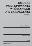 Kodeks postępowania w sprawach o wykroczenia Komentarz. Autor: Dąbkiewicz Krzysztof. Dadada.pl Okładka książki Kodeks postępowania w sprawach o wykroczenia Komentarz
