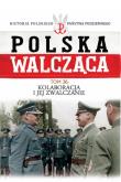 Kolaboracja i jej zwalczanie. Wydawca: Edipresse Polska. Dadada.pl Opakowanie Kolaboracja i jej zwalczanie