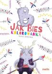 Kolorowanka B jak Bies. Autor: Martyna Pawlak. Dadada.pl Okładka książki Kolorowanka B jak Bies