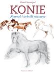 Konie. Autor: David Sanmiguel, Katarzyna Nowa-Komar, Paweł Komar. Dadada.pl Okładka książki Konie