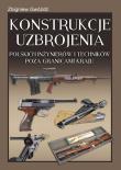 Okładka książki Konstrukcje uzbrojenia polskich inżynierów i techników poza granicami kraju