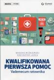 Kwalifikowana pierwsza pomoc Vademecum ratownika. Autor: Wiśniewski Bogdan, Lepka Krzysztof. Dadada.pl Okładka książki Kwalifikowana pierwsza pomoc Vademecum ratownika