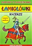 Łamigłówki. Rycerze. Autor: Guzowska Beata, Tonder Krzysztof. Dadada.pl Okładka książki Łamigłówki. Rycerze