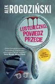 Lustereczko powiedz przecie. Autor: Alek Rogoziński. Dadada.pl Okładka książki Lustereczko powiedz przecie