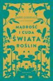 Okładka książki Mądrość i cuda świata roślin