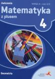 Matematyka z plusem 4 Ćwiczenia Wersja A Część 2/3 Geometria. Autor: Piotr Zarzycki. Dadada.pl Okładka książki Matematyka z plusem 4 Ćwiczenia Wersja A Część 2/3 Geometria