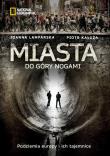 Miasta do góry nogami. Podziemia Europy i ich .... Autor: Joanna Lamparska Malik, Kałuża Piotr. Dadada.pl Okładka książki Miasta do góry nogami. Podziemia Europy i ich ...