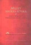 Okładka książki Między nauką a sztuką Wokół problemów współczesnej historii