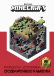 Minecraft. Podręcznik użytkowania czerwonego .... Autor: Craig Jelley, Ryan Marsh. Dadada.pl Okładka książki Minecraft. Podręcznik użytkowania czerwonego ...